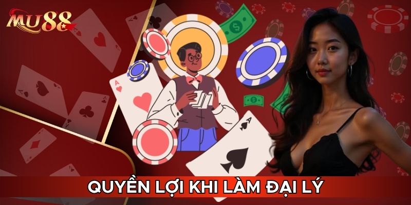 Quyền lợi khi làm đại lý